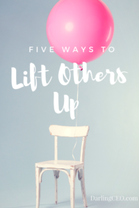 lift others up, mentor, development, leadership, darlingceo